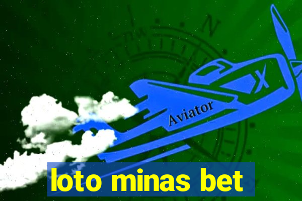 loto minas bet